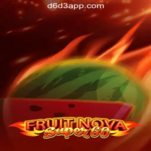 Discover the World of FruitNovaSuper60: A New Era in Slot Gaming