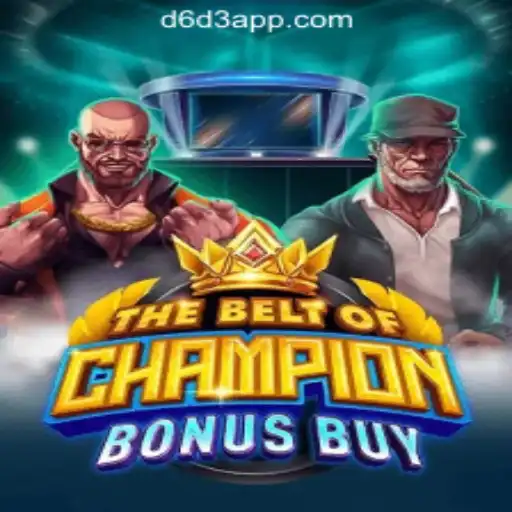 TheBeltOfChampionBonusBuy: The Latest Excitement in D6D3.com Oficial Slots Brasil #1